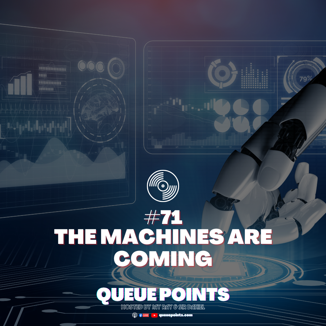 Show #71 - The Machines Are Coming